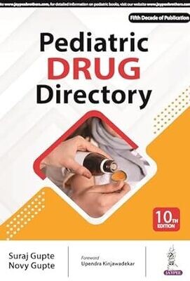 Pediatric Drug Directory, 10th Edition