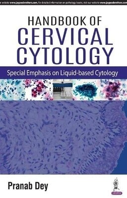 Handbook Of Cervical Cytology: Special Emphasis On Liquid Based Cytology