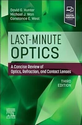 Last-Minute Optics: A Concise Review of Optics, Refraction, and Contact Lenses 3rd Edition