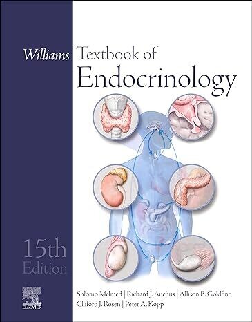 Williams Textbook of Endocrinology 15th Edition