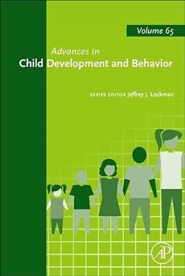 Advances in Child Development and Behavior (Volume 65) 1st Edition