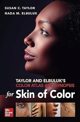 Taylor and Elbuluk&#39;s Color Atlas and Synopsis for Skin of Color 1st Edition