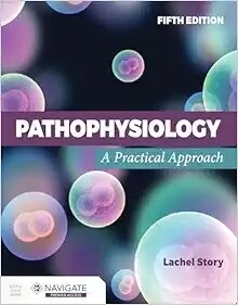 Pathophysiology: A Practical Approach, 5th Edition 2024