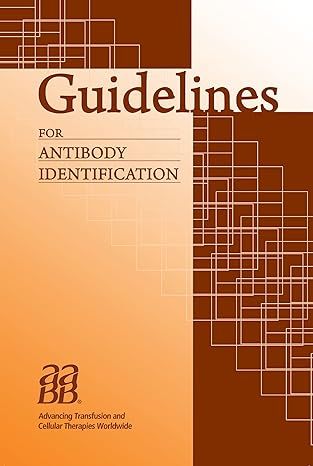 Guidelines for Antibody Identification 1st Edition