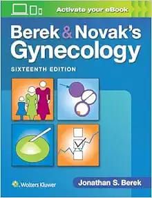 Berek and Novak&#39;s Gynecology 16th Edition