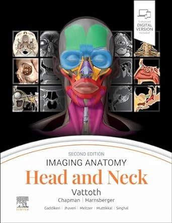 Imaging Anatomy: Head and Neck 2nd Edition