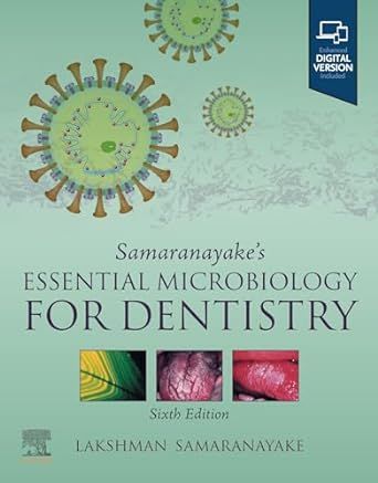Samaranayake’s ESSENTIAL MICROBIOLOGY FOR DENTISTRY -E-Book 6th Edition