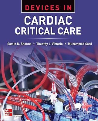 Devices in Cardiac Critical Care 1st Edition