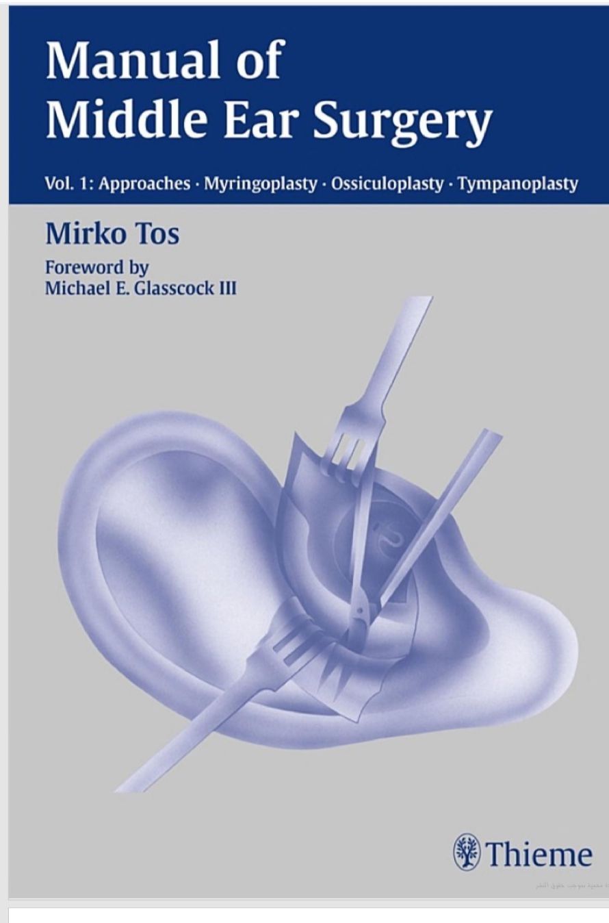 Manual of middle Ear Surgery Volume 1
