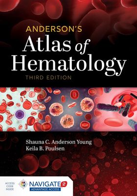 Anderson&#39;s Atlas of Hematology 3rd Edition
