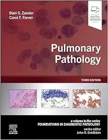 Pulmonary Pathology (Foundations In Diagnostic Pathology), 3rd Edition 2024