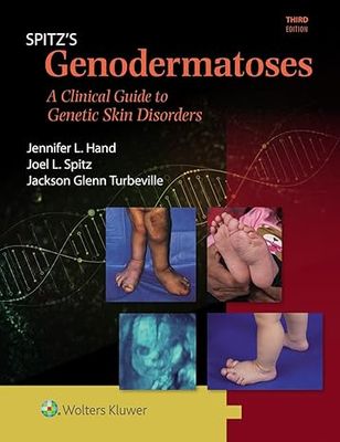 Spitz&#39;s Genodermatoses: A Full Color Clinical Guide to Genetic Skin Disorders 3rd Edition