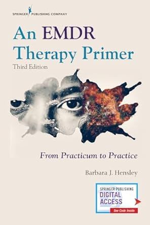 An EMDR Therapy Primer: From Practicum to Practice 3rd Edition