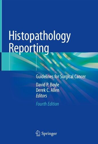 Histopathology Reporting: Guidelines for Surgical Cancer