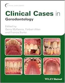 Clinical Cases In Gerodontology (Clinical Cases Dentistry)