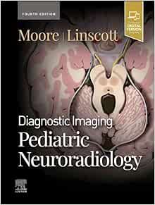 Diagnostic Imaging: Pediatric Neuroradiology