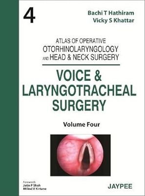 Voice and Laryngotracheal Surgery (Atlas of Operative Otorhinolaryngology and Head &amp; Neck Surgery) 1st edition