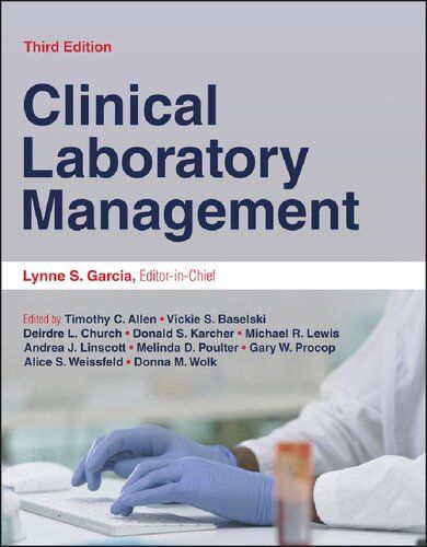 Clinical Laboratory Management, Third Edition