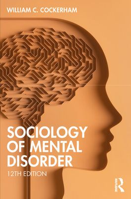 The Sociology of Mental Disorder