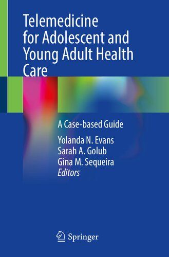 Telemedicine for Adolescent and Young Adult Health Care