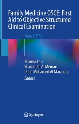 Family Medicine OSCE: First Aid to Objective Structured Clinical Examination
3rd Edition3rd Edition