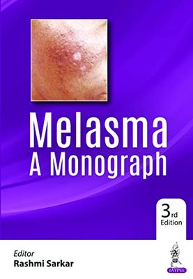 Melasma A Monograph, 3rd Edition