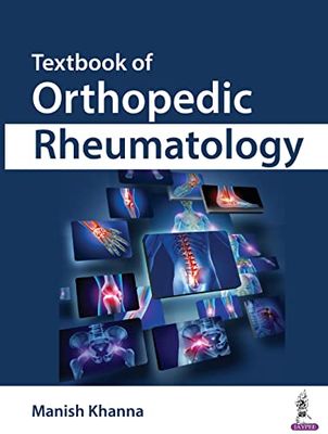 Textbook Of Orthopedic Rheumatology