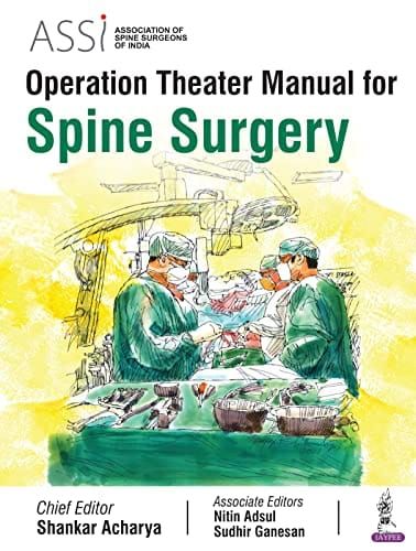 ASSI Operation Theater Manual For Spine Surgery