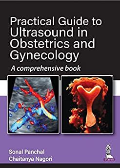 Practical Guide to Ultrasound in Obstetrics and Gynecology