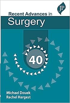 Taylor’s Recent Advances In Surgery 40