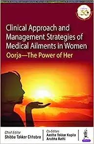 Clinical Approach And Management Strategies Of Medical Ailments In Women