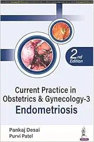 Current Practice In Obstetrics &amp; Gynecology – 3: Endometriosis