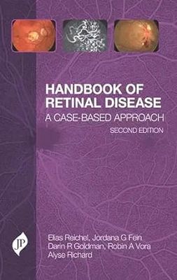 Handbook Of Retinal Disease: A Case- Based Approach, 2ed