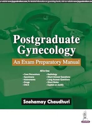 Postgraduate Gynecology: An Exam Preparatory Manual