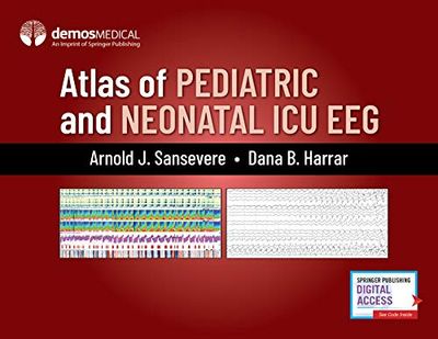 Atlas Of Pediatric And Neonatal ICU EEG