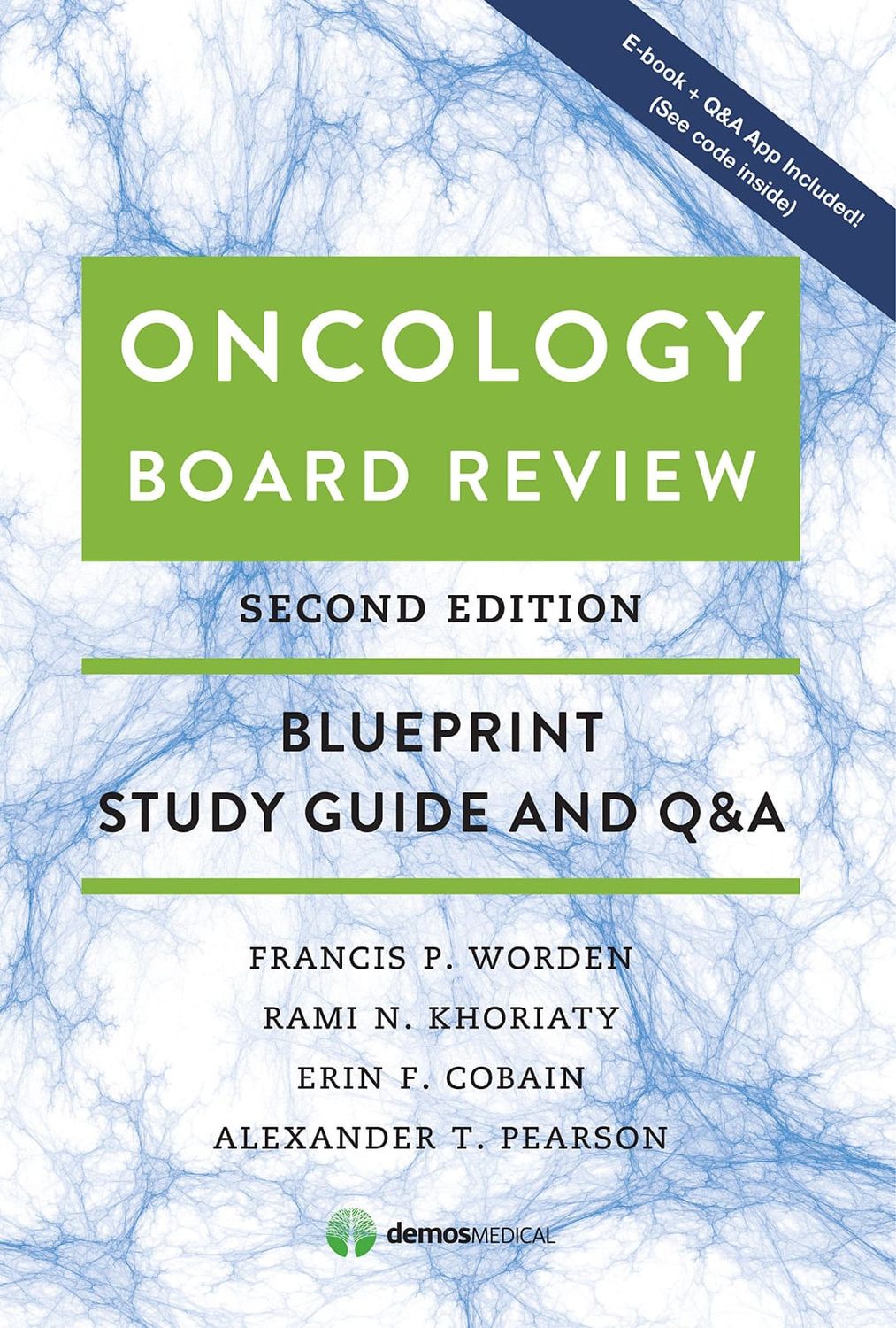 Oncology Board Review, Second Edition: Blueprint Study Guide And Q&amp;A
