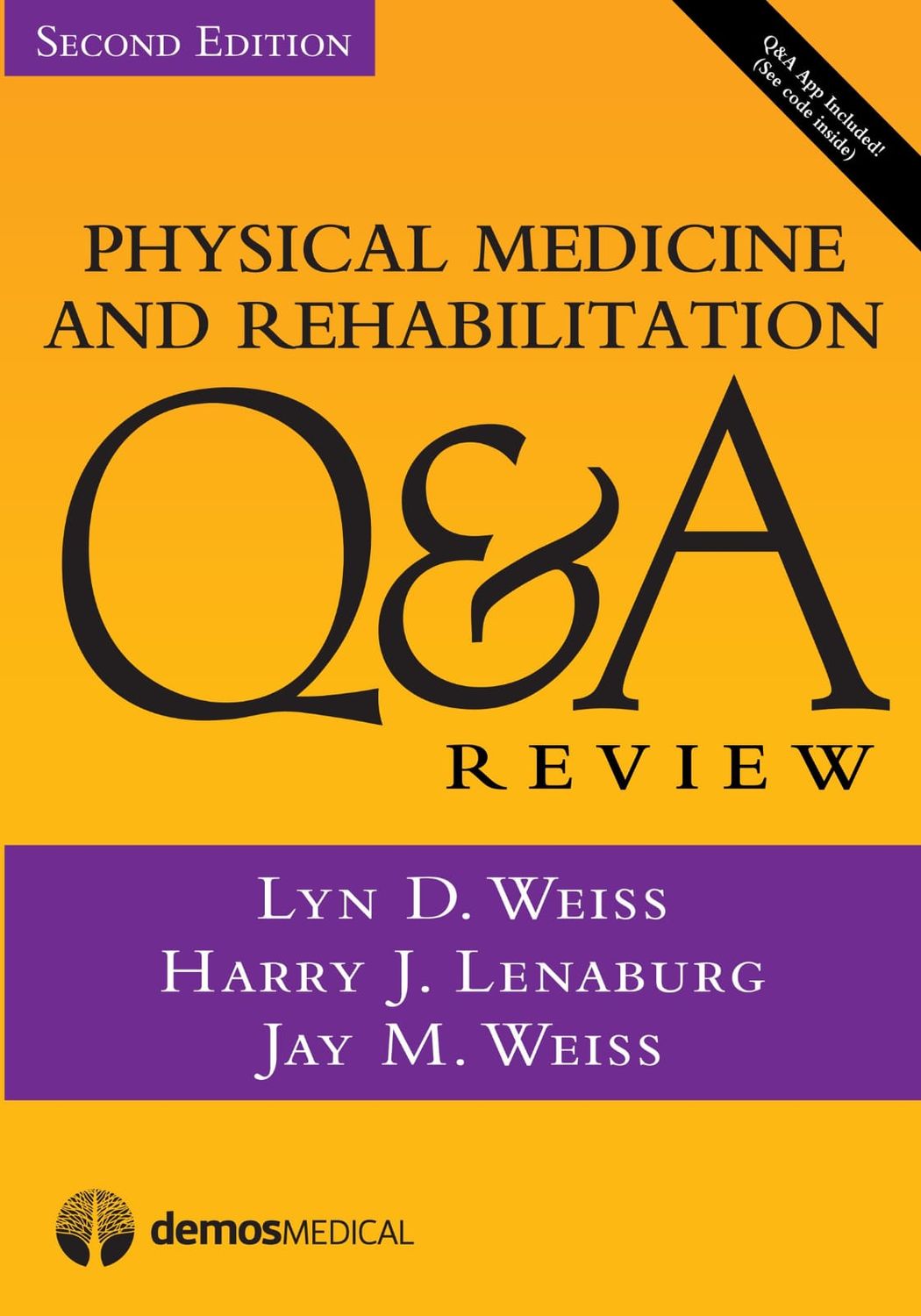 Physical Medicine And Rehabilitation Q&amp;A Review, Second Edition