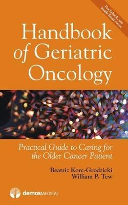 Handbook Of Geriatric Oncology