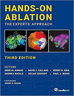 Hands-On Ablation: The Experts’ Approach, Third Edition