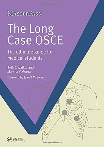 The Long Case OSCE: The Ultimate Guide For Medical Students