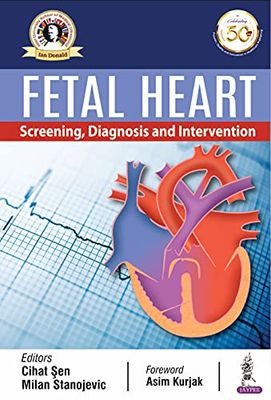 Fetal Heart: Screening, Diagnosis And Intervention