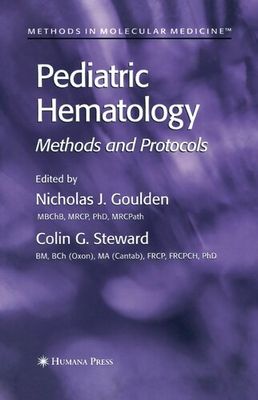 Pediatric hematology methods and protocols