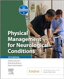 Physical Management For Neurological Conditions (Physiotherapy Essentials), 5th Edition