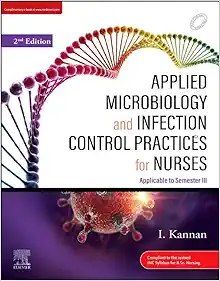 Applied Microbiology And Infection Control Practices For Nurses