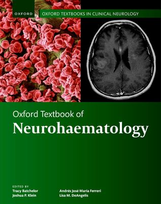 Oxford Textbook of Neurohaematology 2024