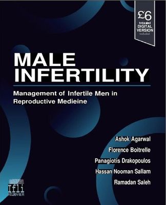 Male Infertility: Management Of Infertile Men In Reproductive Medicine