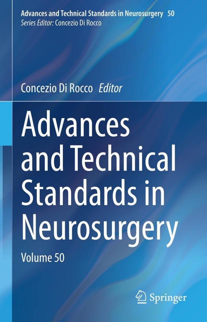 Advances and Technical Standards in Neurosurgery: Volume 50