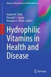 Hydrophilic Vitamins in Health and Disease (Advances in Biochemistry in Health and Disease Book 29)