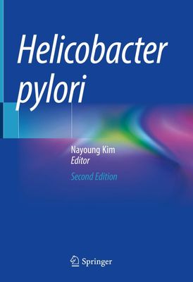 Helicobacter pylori
2nd Edition2nd Edition