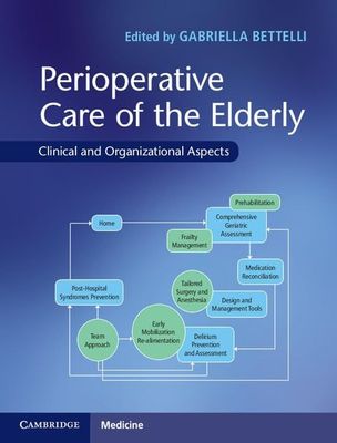 Perioperative Care of the Elderly: Clinical and Organizational Aspects
1st Edition1st Edition